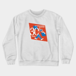 30 April Crewneck Sweatshirt